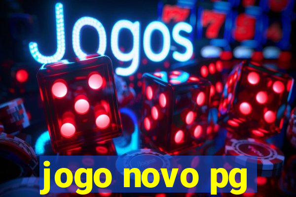 jogo novo pg